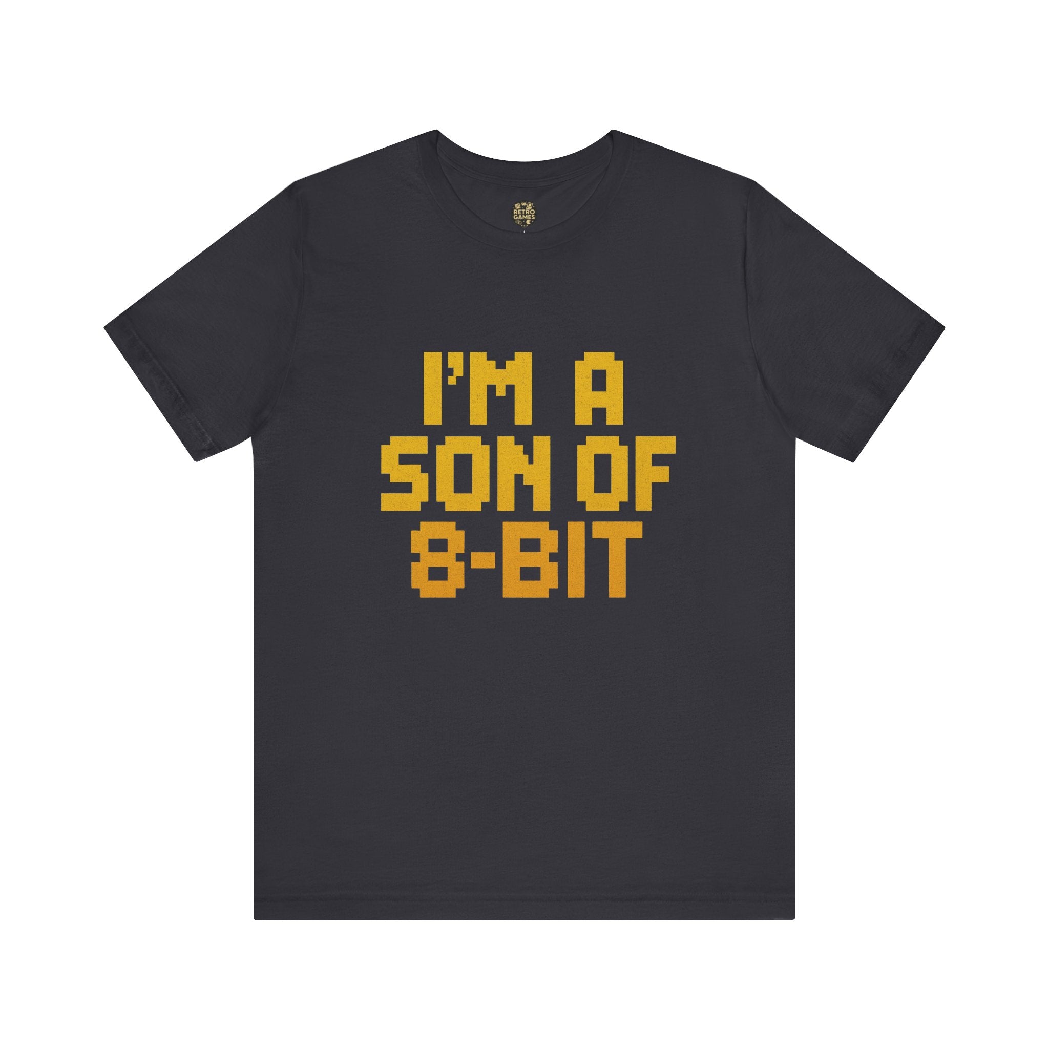 I’m a Son of 8-Bit – Classic Retro Gamer Tee