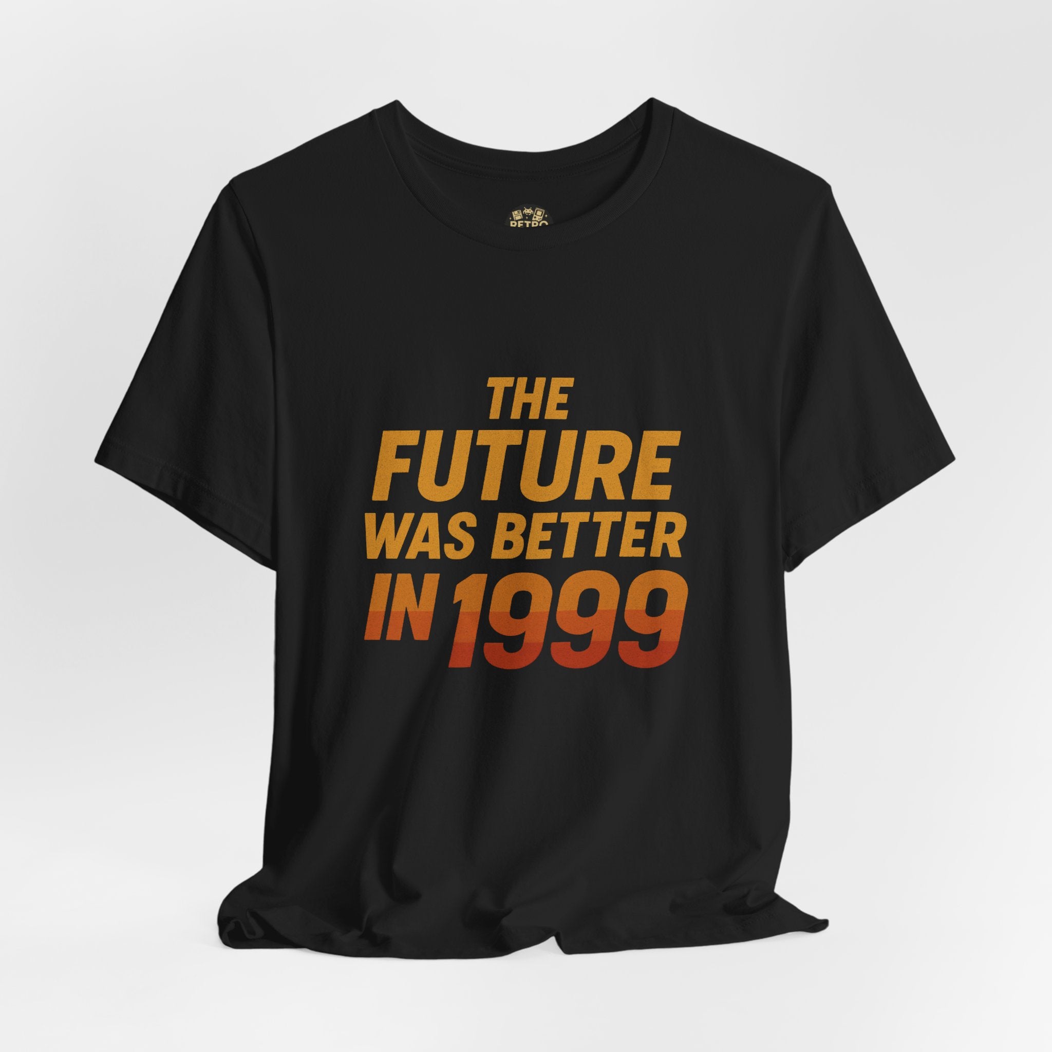 The Future Was Better in 1999 – Retro Nostalgia Graphic Tee