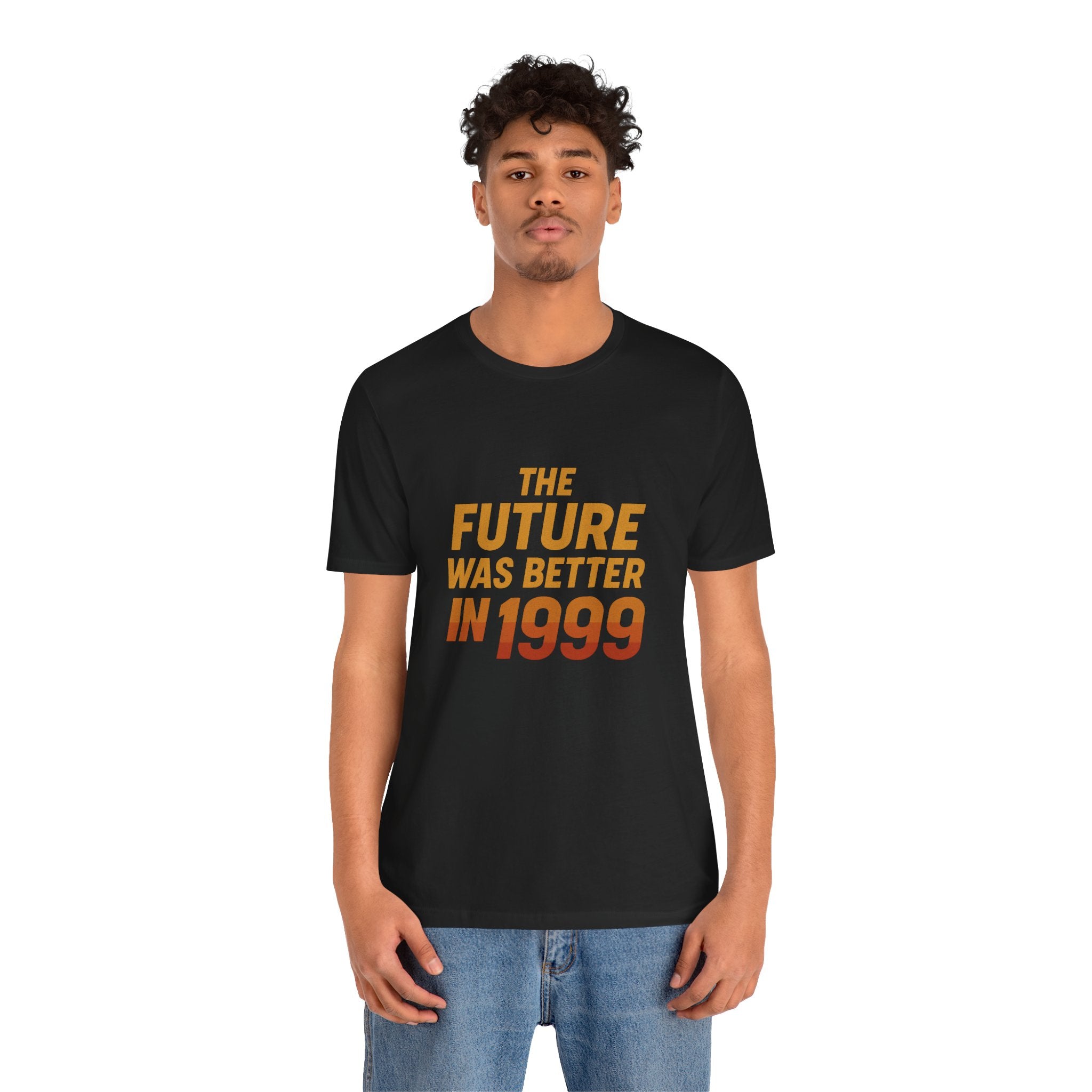 The Future Was Better in 1999 – Retro Nostalgia Graphic Tee