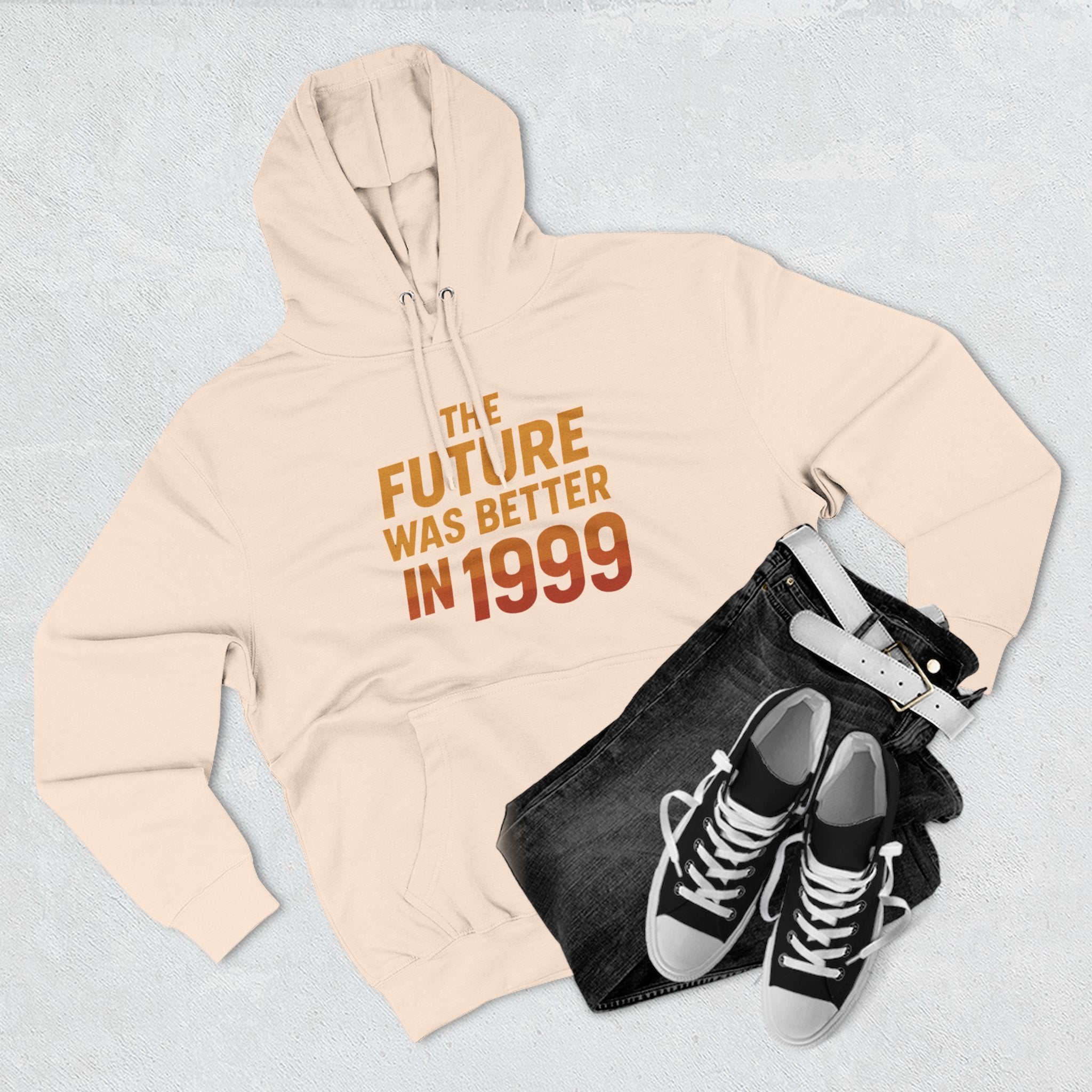 The Future Was Better in 1999 – Retro Nostalgia Hoodie