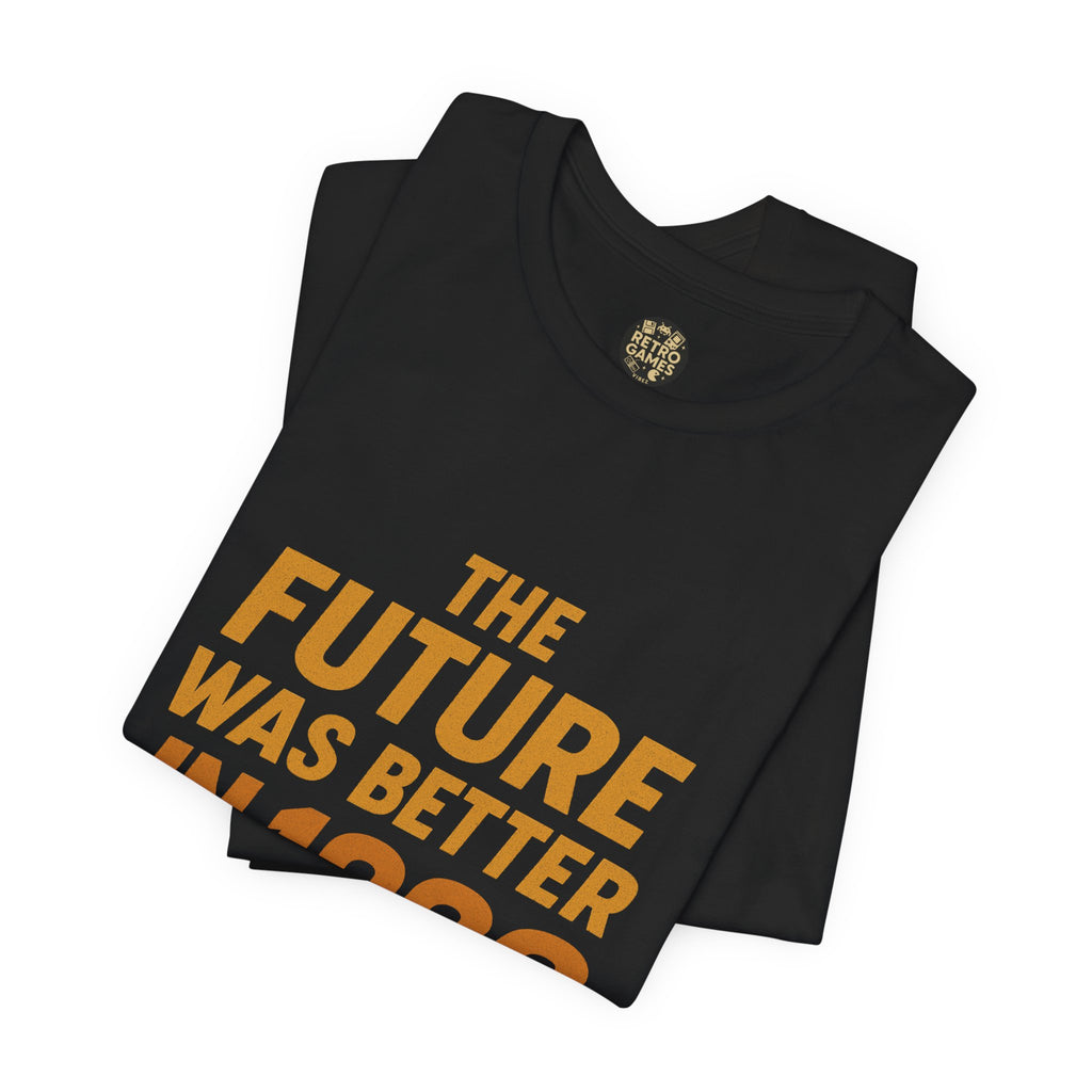 The Future Was Better in 1999 – Retro Nostalgia Graphic Tee