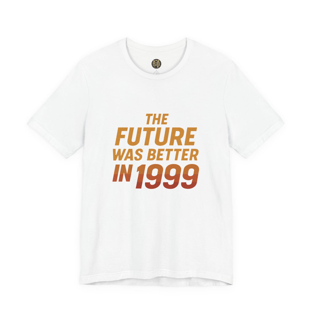 The Future Was Better in 1999 – Retro Nostalgia Graphic Tee